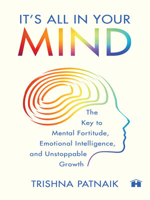 cover image of It's All in Your Mind